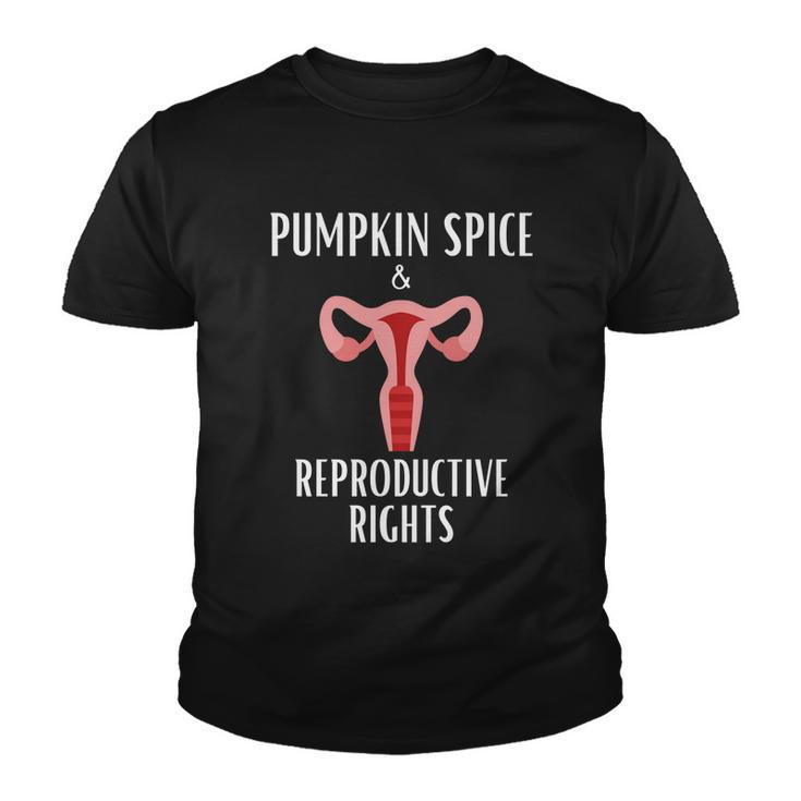 Pumpkin Spice And Reproductive Rights Pro Choice Feminist Great Gift Youth T-shirt