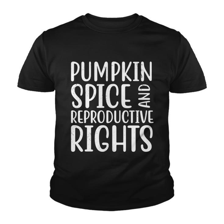 Pumpkin Spice And Reproductive Rights Pro Choice Feminist Youth T-shirt