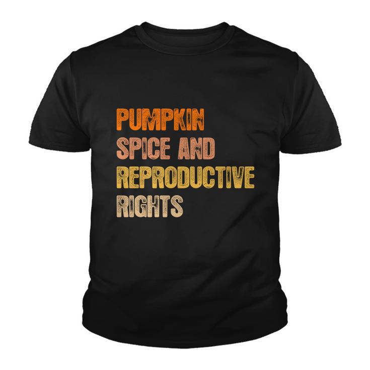 Pumpkin Spice Reproductive Rights Feminist Rights Choice Meaningful Gift Youth T-shirt