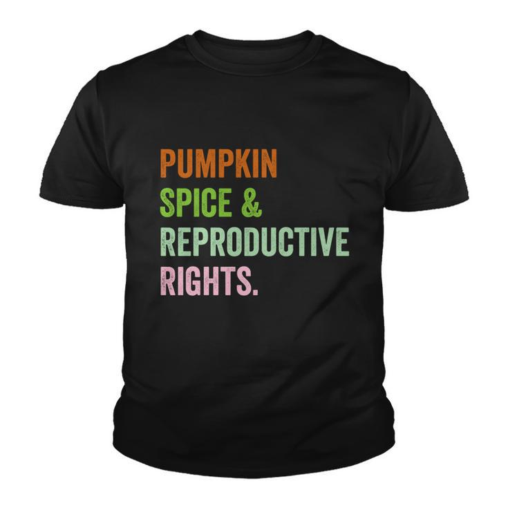 Pumpkin Spice Reproductive Rights Pro Choice Feminist Rights Gift V3 Youth T-shirt