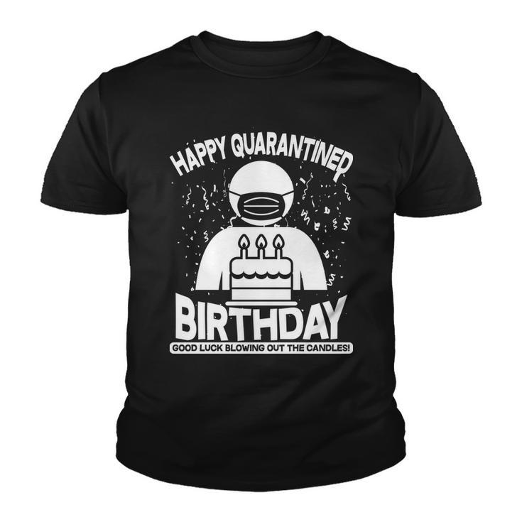Quarantined Birthday Good Luck Blowing Out The Candles Graphic Design Printed Casual Daily Basic Youth T-shirt