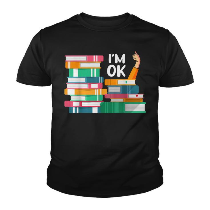 Reading Book Lovers Im Ok National Book Lovers Day  Youth T-shirt