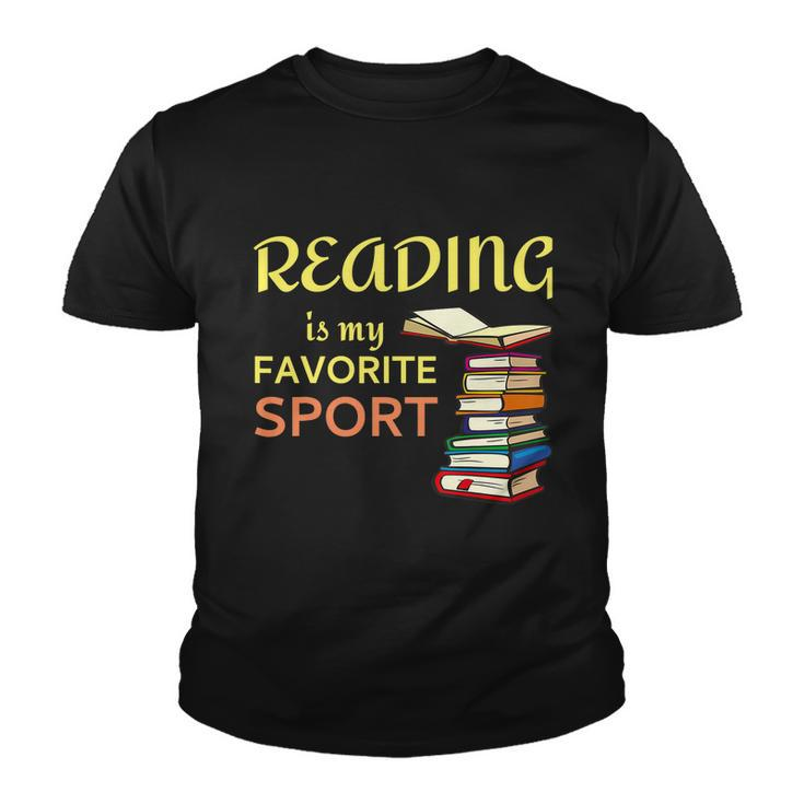 Reading Is My Favorite Sport A Cute And Funny Gift For Bookworm Book Lovers Book Youth T-shirt