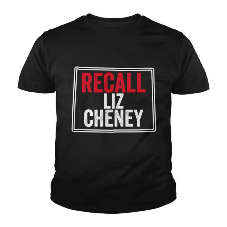 Recall Liz Cheney Anti Liz Cheney Defeat Liz Cheney Funny Gift Youth T-shirt