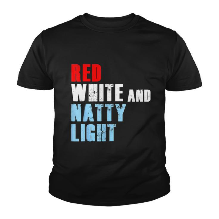 Red White & Nattylight For Mens Womens 4Th Of July Youth T-shirt