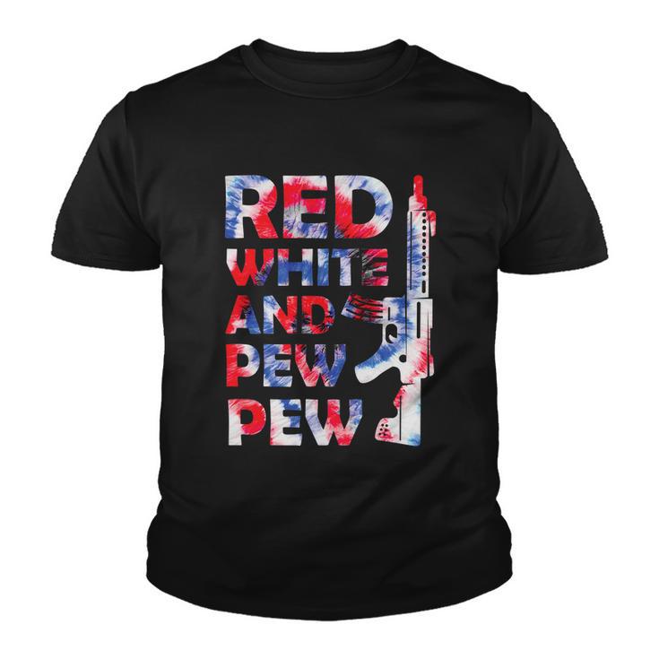 Red White And Pew 4Th Of July Patriotic Gun American Flag Youth T-shirt