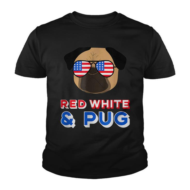 Red White And Pug  Funny Usa Dog 4Th July   Youth T-shirt