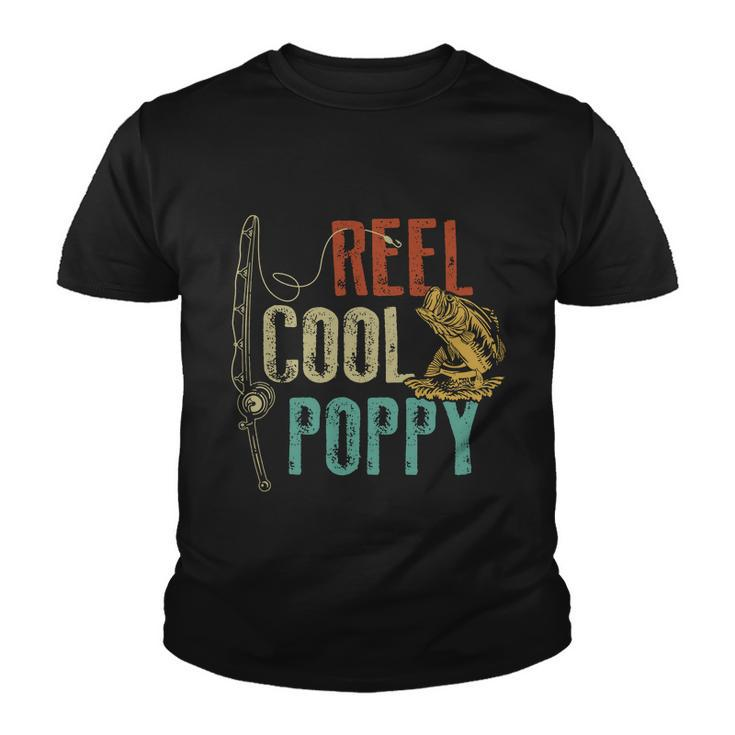 Reel Cool Poppy Fishing Grandpa Gift Fathers Day Fisherman Youth T-shirt