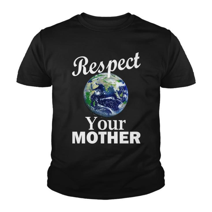 Respect Your Mother Earth Youth T-shirt