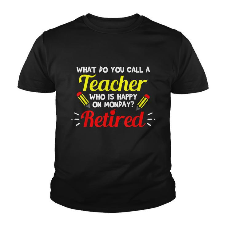 Retired Teacher Funny Teacher Retirement Youth T-shirt