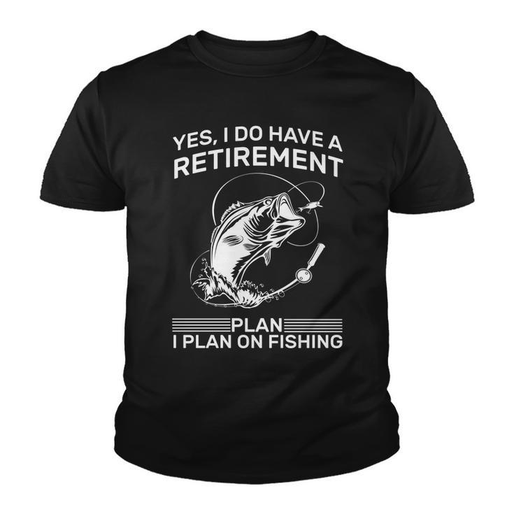 Retirement Plan Fishing Tshirt Youth T-shirt