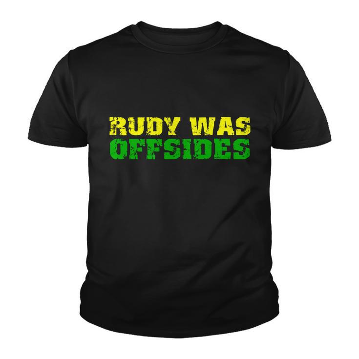 Rudy Was Offsides Youth T-shirt