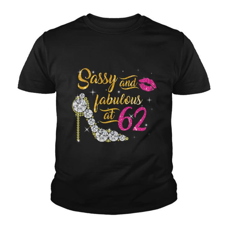 Sassy And Fabulous At 62 Years Old 62Nd Birthday Shoe Lip Youth T-shirt