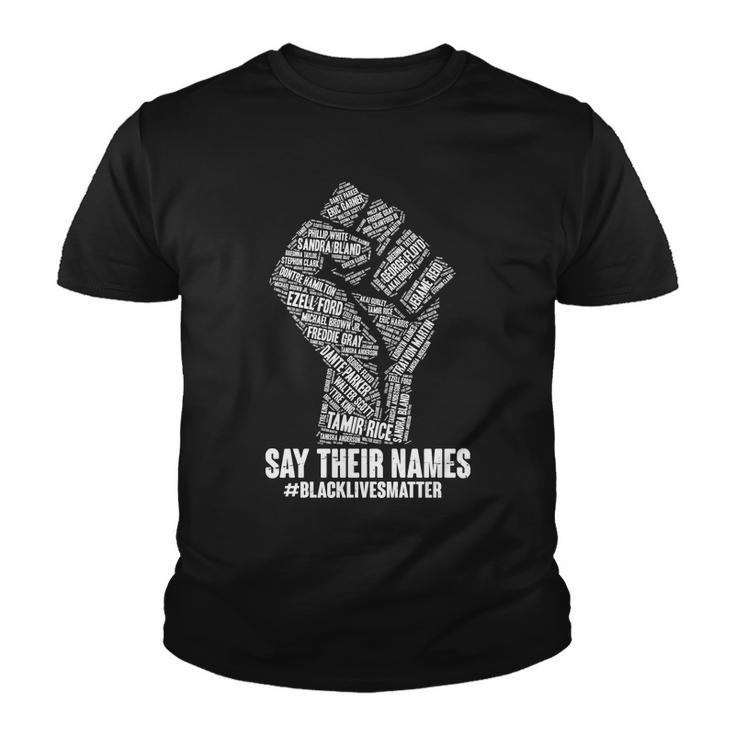 Say Their Names Blacklivesmatter Tshirt Youth T-shirt