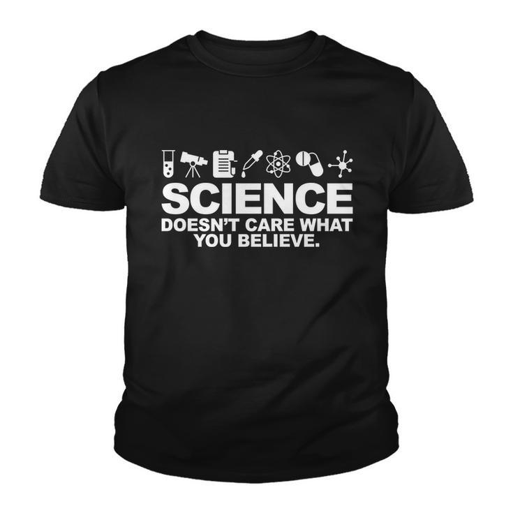 Science Doesnt Care What You Believe V2 Youth T-shirt