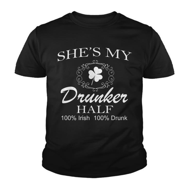 Shes My Drunker Half Funny St Patricks Day Graphic Design Printed Casual Daily Basic Youth T-shirt