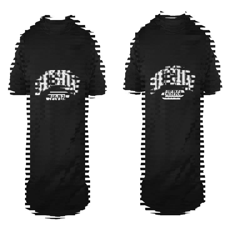 Shit Show Supervisor Tshirt Youth T-shirt