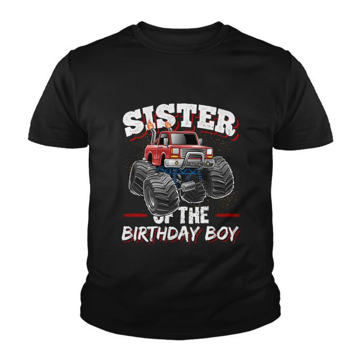 Sister Of The Birthday Boy Monster Truck Birthday Party Funny Gift Youth T-shirt