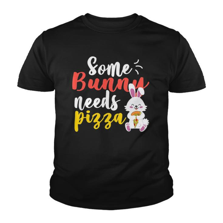 Some Bunny Needs Pizza  Funny Easter Day Pizza Day Youth T-shirt