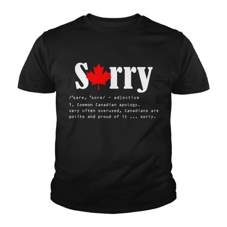 Sorry Definition Canadian Apology Youth T-shirt