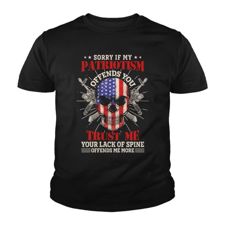 Sorry If My Patriotism Offends You Youth T-shirt