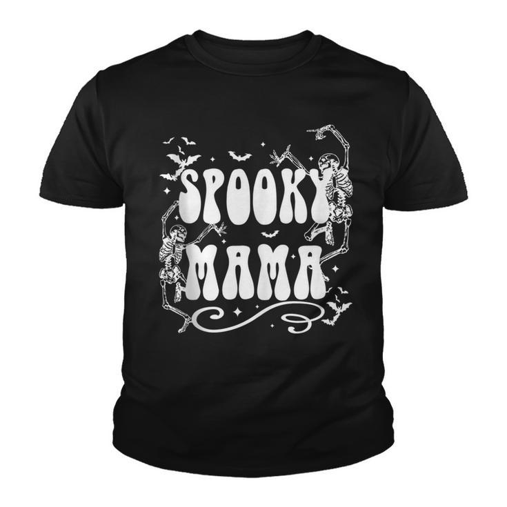 Spooky Mama Dancing Skeleton Funny Halloween Mama  Youth T-shirt