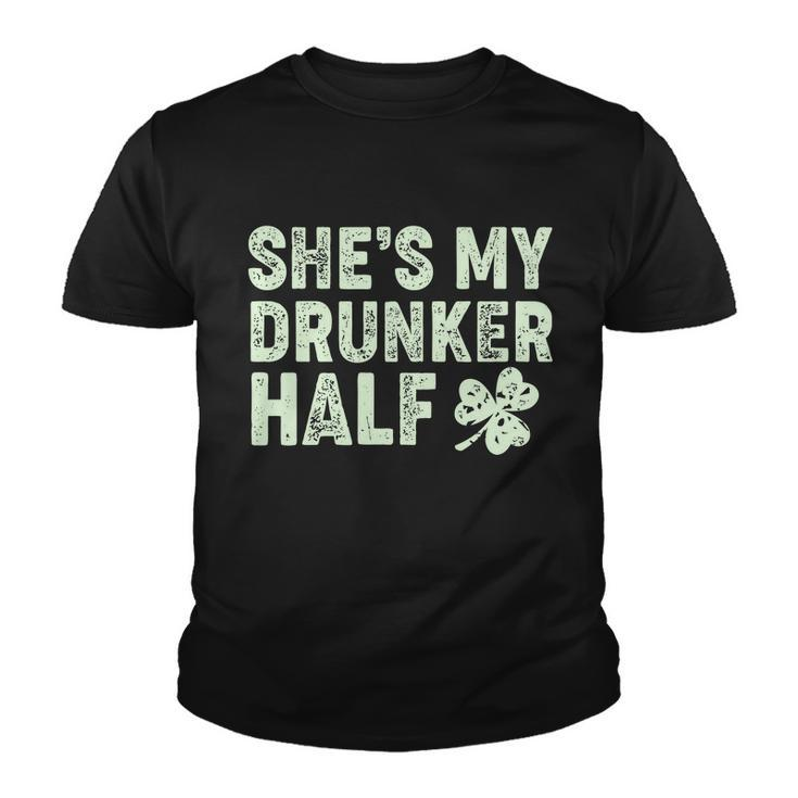 St Patricks Day Shes My Drunker Half Matching Couple&S Youth T-shirt