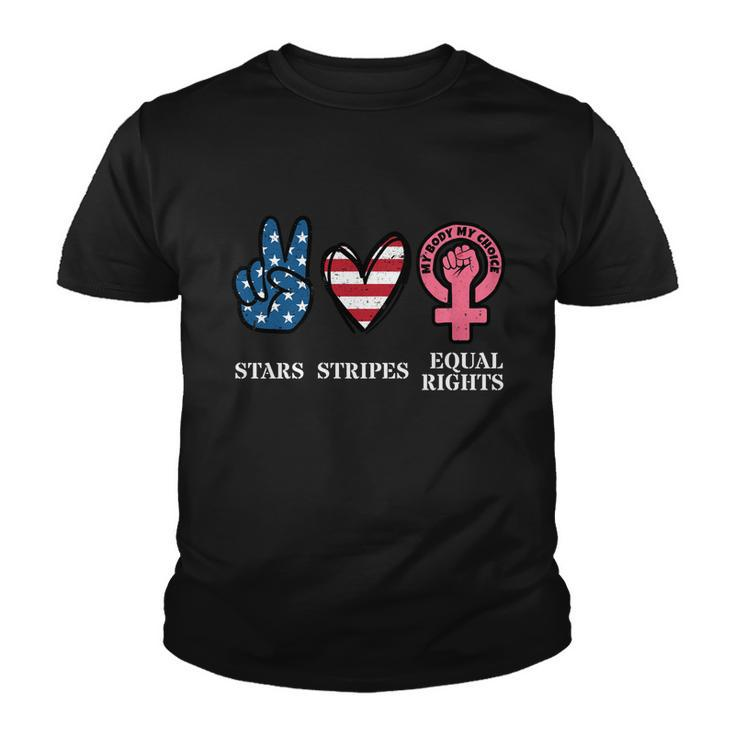 Stars Stripes And Equal Rights 4Th Of July Reproductive Rights Cool Gift Youth T-shirt
