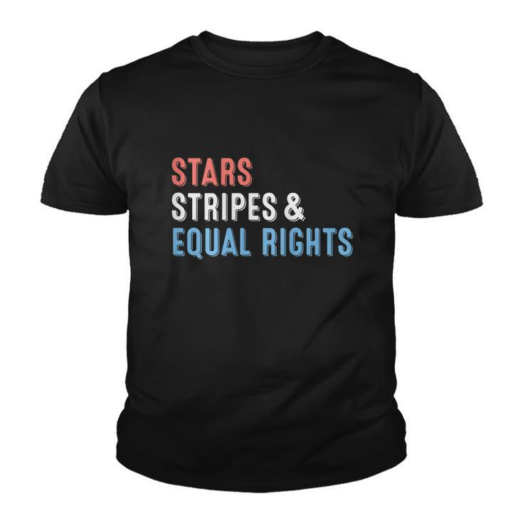Stars Stripes And Equal Rights Funny 4Th Of July Youth T-shirt