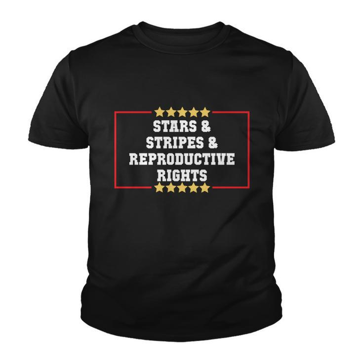 Stars Stripes Reproductive Rights American Flag 4Th Of July Gift Youth T-shirt