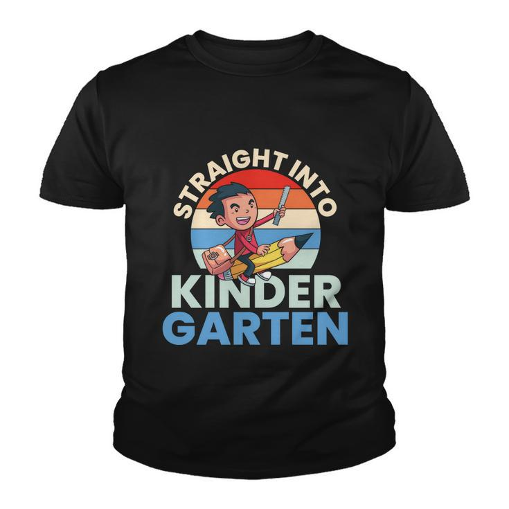Straight Into Kindergarten Back To School Youth T-shirt