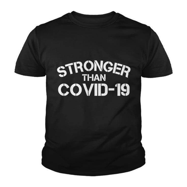 Stronger Than Covid  Youth T-shirt