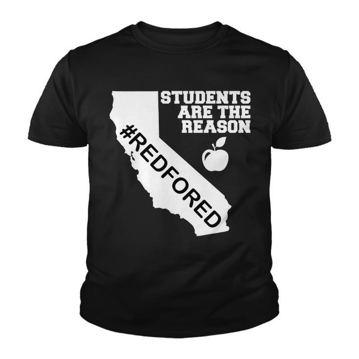 Students Are The Reason Red For Ed California Teacher Youth T-shirt