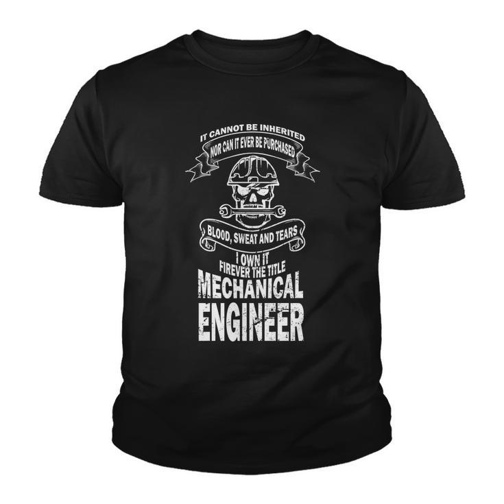 Sweat Blood Tears Mechanical Engineer Youth T-shirt