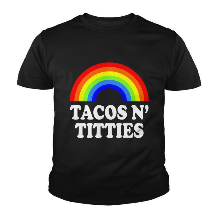 Tacos N Titties Funny Lgbt Gay Pride Lesbian Lgbtq Youth T-shirt