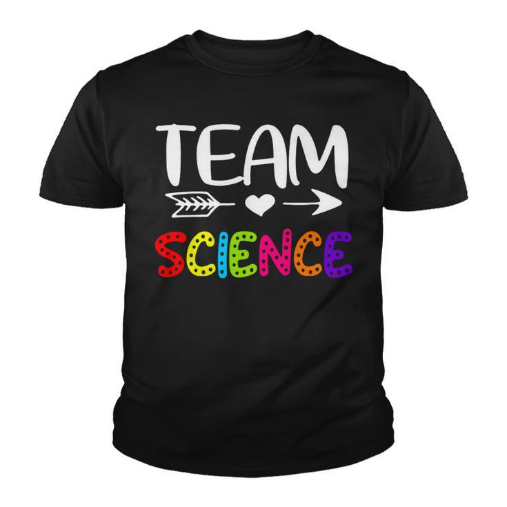 Team Science  - Science Teacher Back To School Youth T-shirt