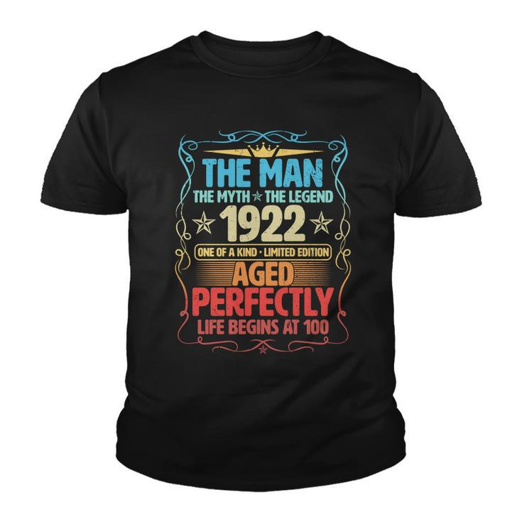 The Man Myth Legend 1922 Aged Perfectly 100Th Birthday Youth T-shirt