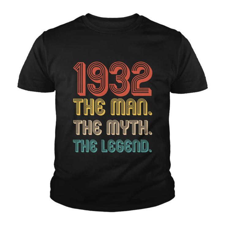 The Man The Myth The Legend 1932 90Th Birthday Youth T-shirt