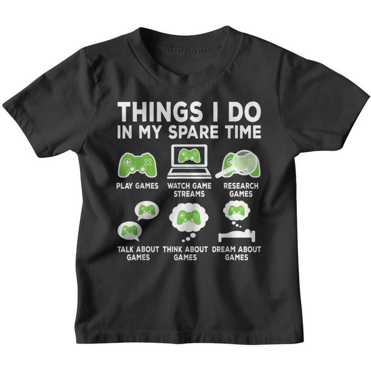 Things I Do In My Spare Time Video Game Funny Gamer Gaming  Youth T-shirt