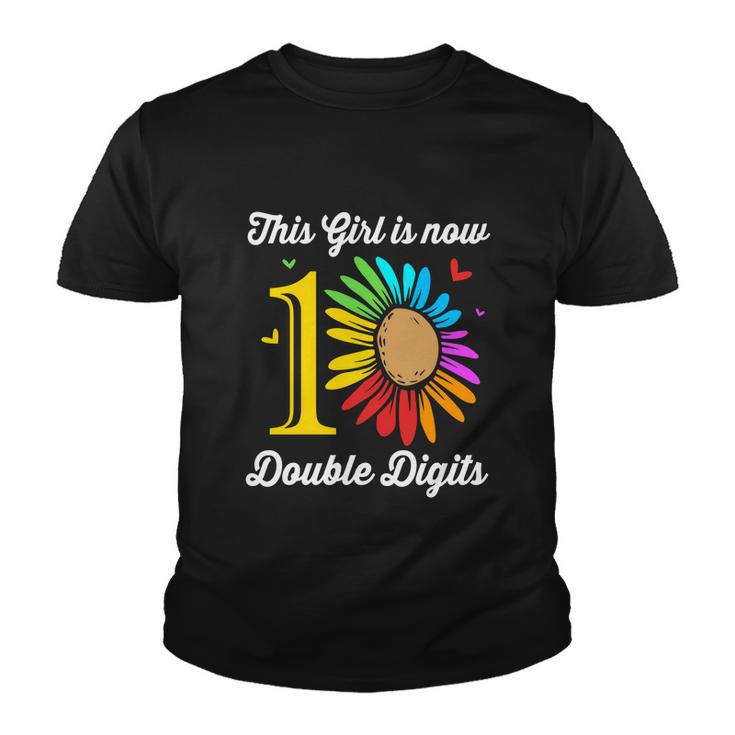 This Girl Is Now 10 Double Digits Funny Gift Youth T-shirt