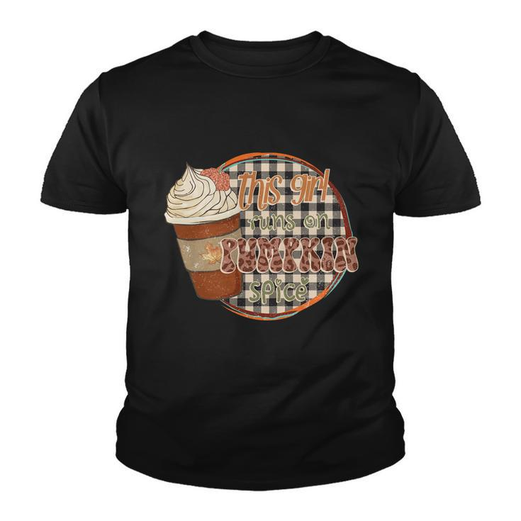 This Girl Runs On Pumpkin Spice Thanksgiving Quote Youth T-shirt