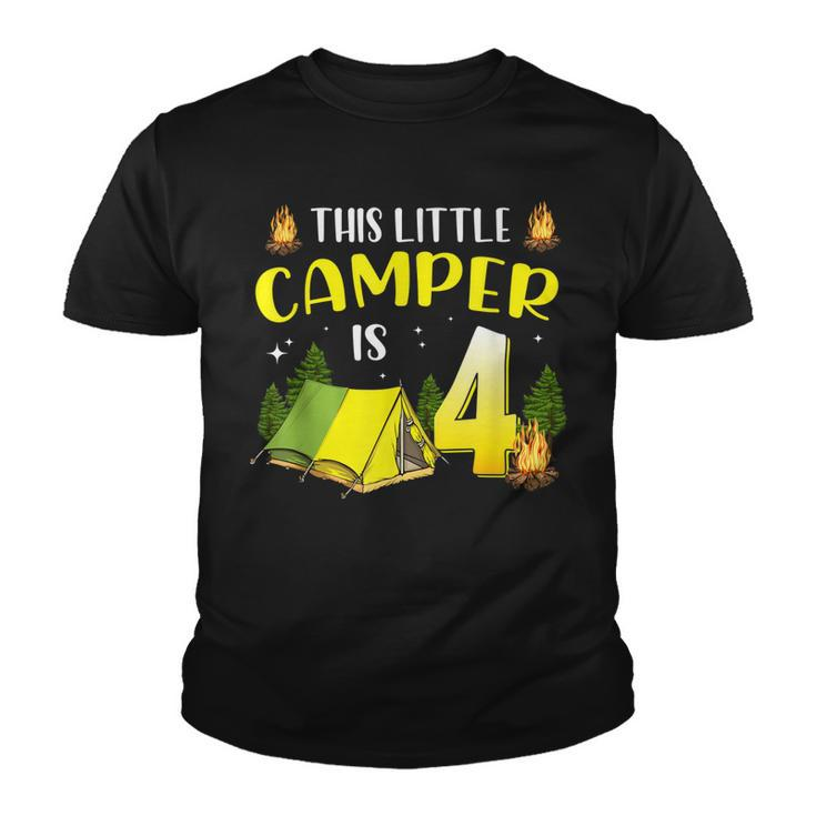 This Little Camper Is 4 Birthday 4Th Funny Camping Birthday  Youth T-shirt