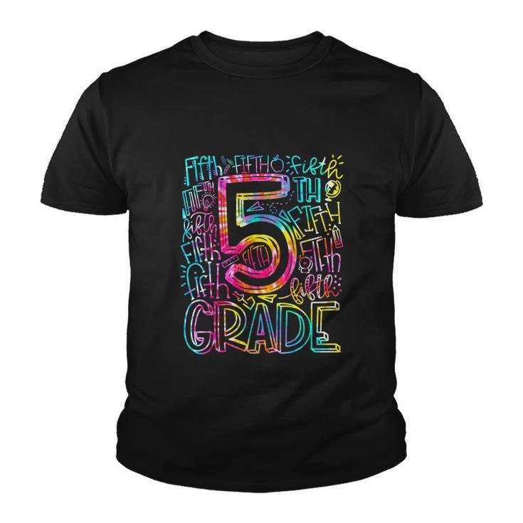 Tie Dye Fifth 5Th Grade Teacher Student Back To School Youth T-shirt