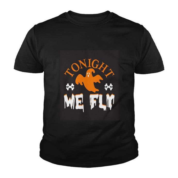 Tonight Me Fly Halloween Quote Youth T-shirt