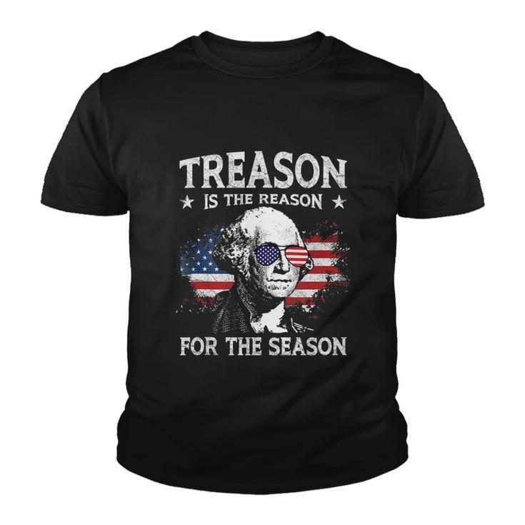 Treason Is The Reason For The Season 4Th Of July Usa Flag Youth T-shirt