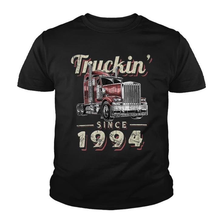 Trucker Truckin Since 1994 Trucker Big Rig Driver 28Th Birthday Youth T-shirt