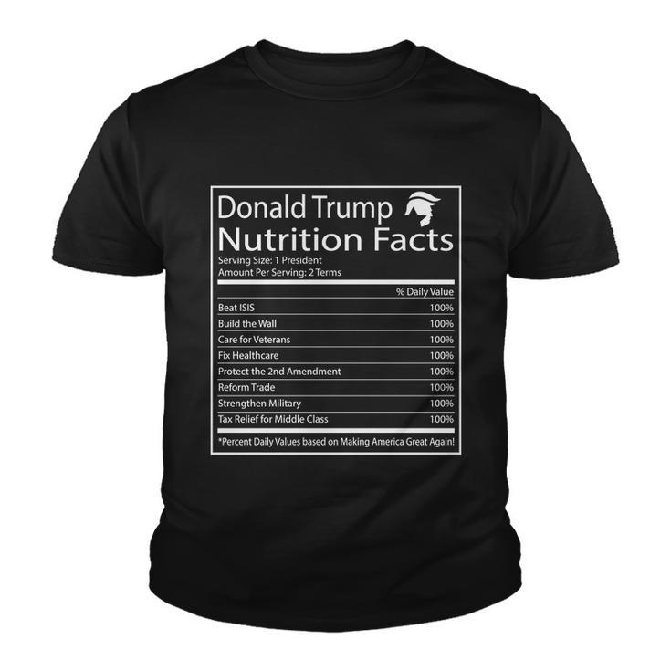 Trump Nutrition Facts Make America Great Tshirt Youth T-shirt