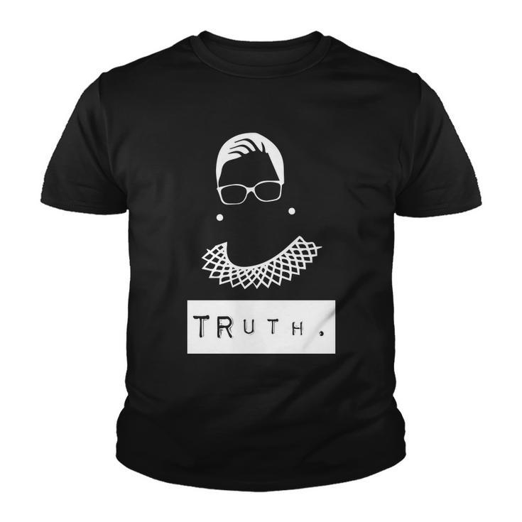 Truth Ruth Bader Ginsberg Tshirt Youth T-shirt