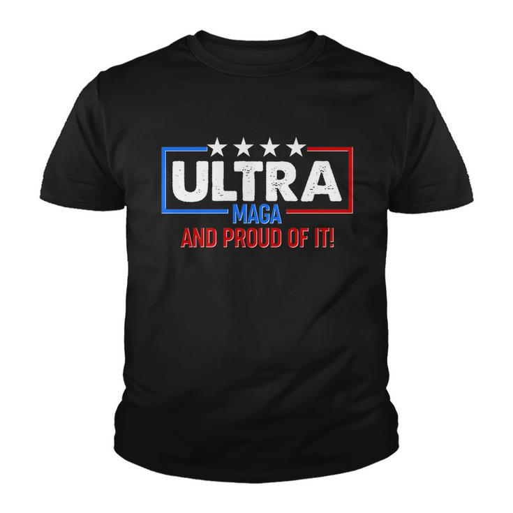 Ultra Maga And Proud Of It V3 Youth T-shirt