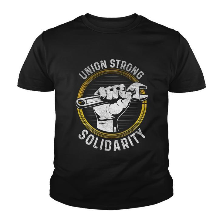 Union Strong Solidarity Labor Day Worker Proud Laborer Gift Youth T-shirt